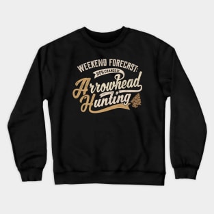 Funny Arrowhead Collecting Vintage Look Gifts Crewneck Sweatshirt